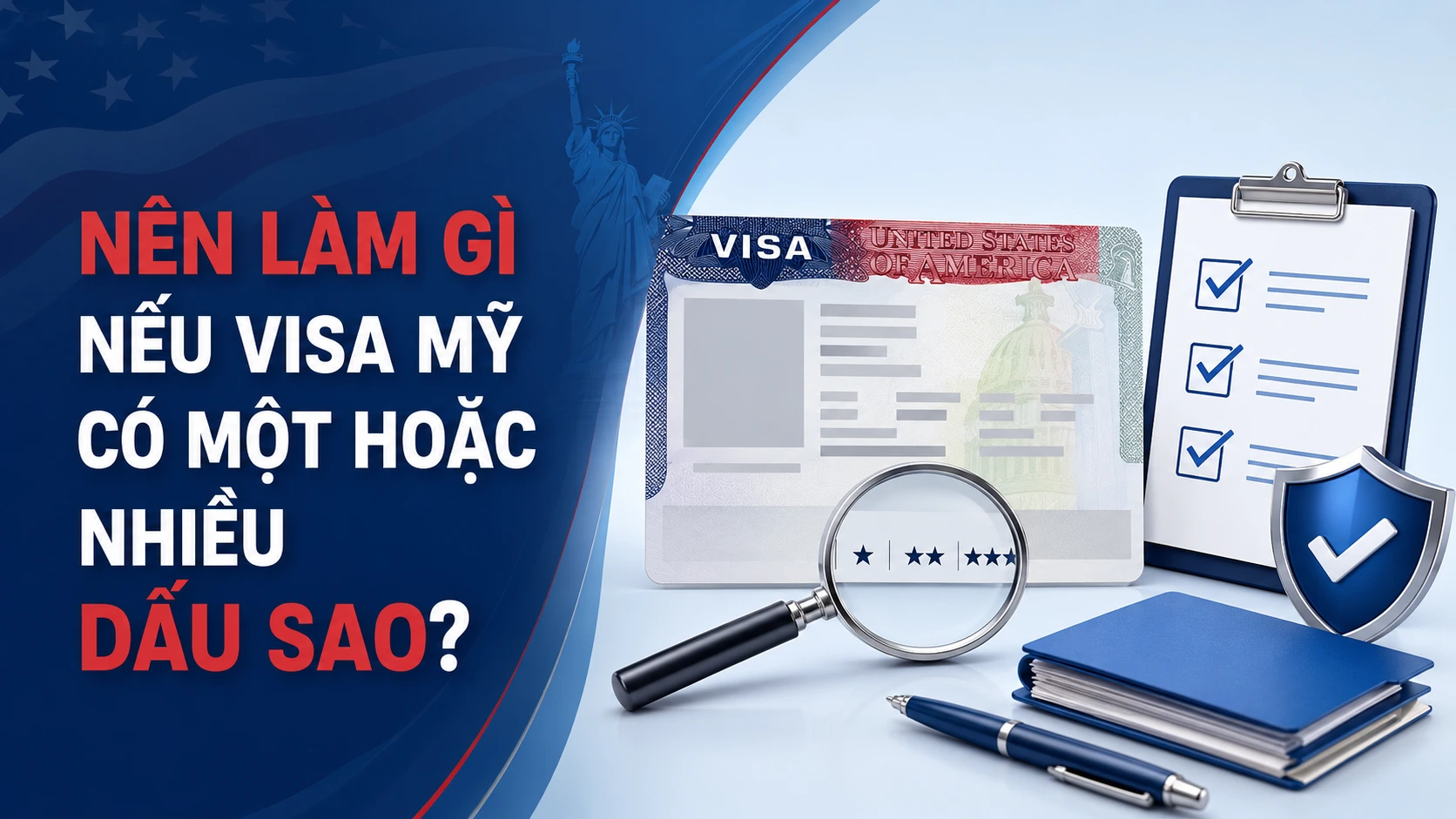 Nên làm gì nếu visa Mỹ có một hoặc nhiều dấu sao