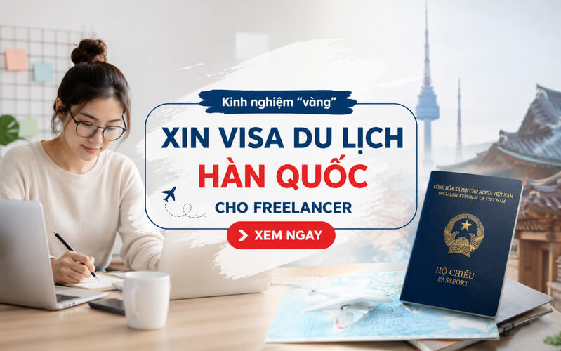 Xin visa du lịch Hàn Quốc cho freelancer