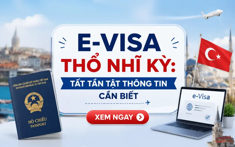 E-Visa Thổ Nhĩ Kỳ