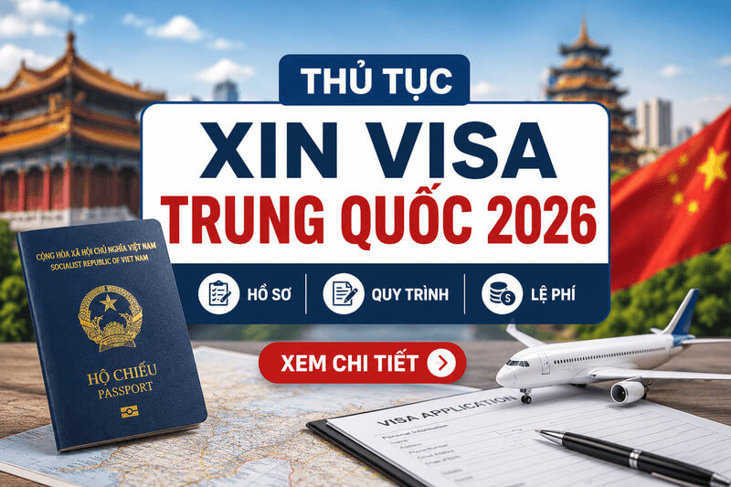 Cập nhật thủ tục xin visa Trung Quốc