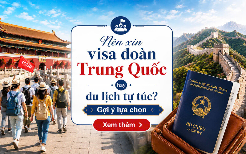 So sánh visa đoàn Trung Quốc và visa du lịch tự túc