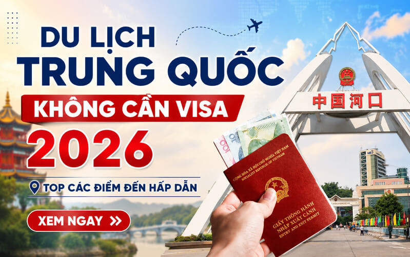Du lịch trung quốc không cần visa