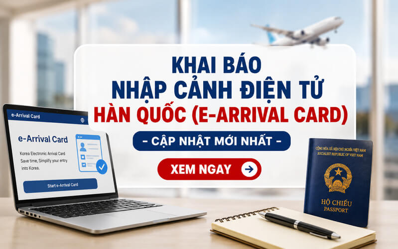 Hướng dẫn khai báo nhập cảnh điện tử Hàn Quốc