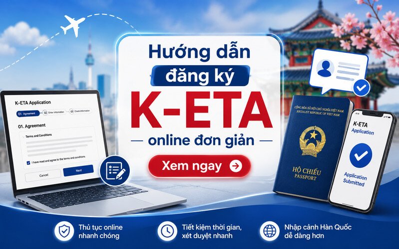 Hướng dẫn đăng ký K-ETA online