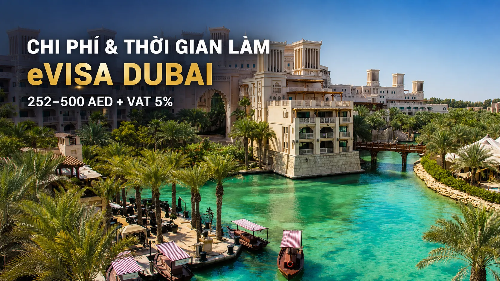 Chi phí và thời gian làm eVisa Dubai
