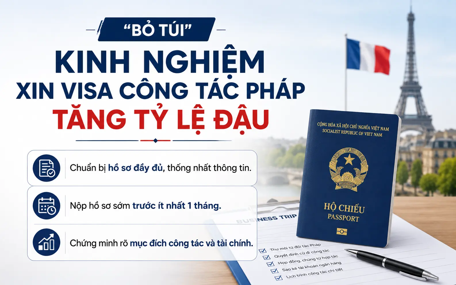 Lưu ý khi xin visa công tác Pháp tối ưu tỷ lệ đậu