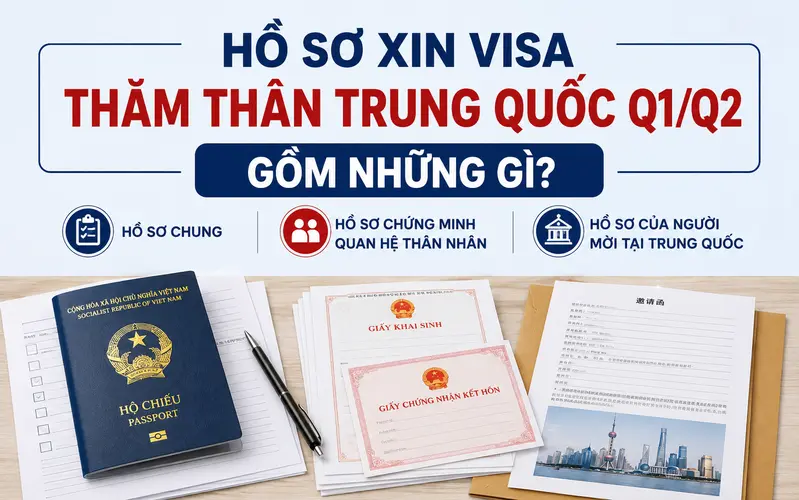 Hồ sơ cơ bản cần chuẩn bị khi xin visa thăm thân Q1/Q2